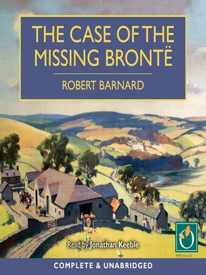 The Case of the Missing Bronte - Audiobook
